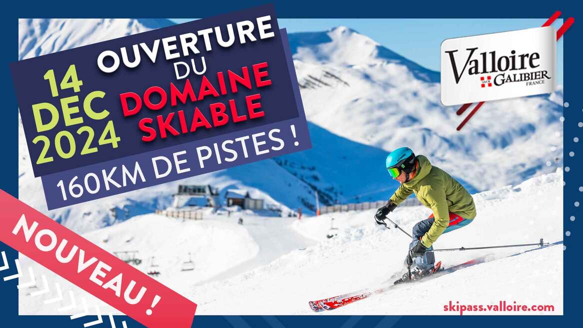 Ouverture du Domaine Skiable