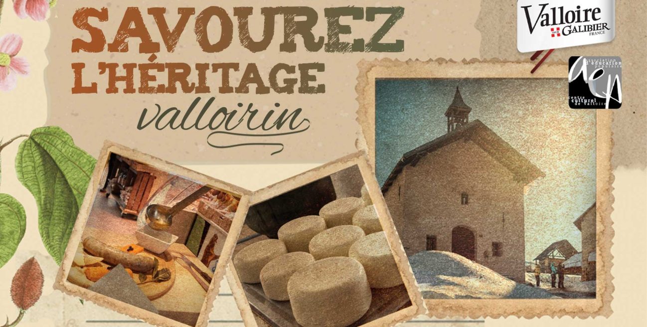 Savourez l'héritage valloirin_Valloire