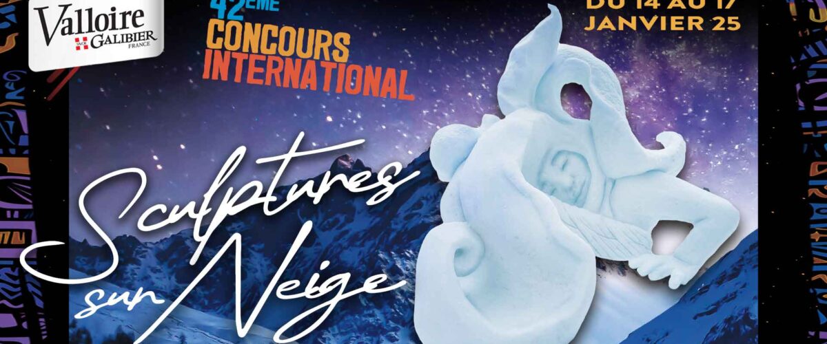 Le concours International de Sculptures sur Neige à Valloire